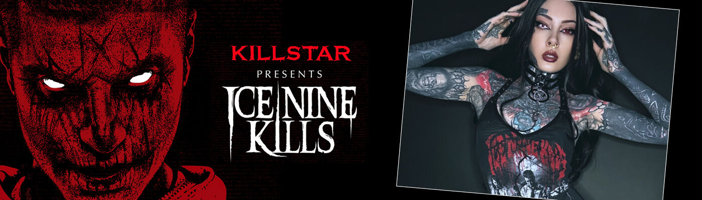 Ice Nine Kills by Killstar / [object Object] / Upptäck mer!