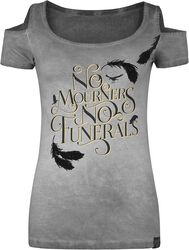 No mourners no funerals, Shadow and Bone, T-shirt