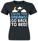 Follow Your Dreams!, Follow Your Dreams!, T-shirt