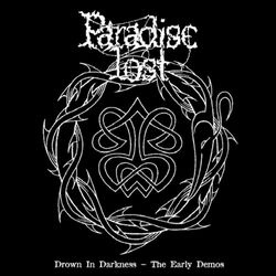 Drown in darkness (The early demos), Paradise Lost, CD