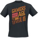 Gamers Don't Age - We Level Up, Humortröja, T-shirt