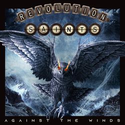 Against the winds, Revolution Saints, LP