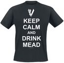 Keep Calm And Drink Mead, Vikings, T-shirt