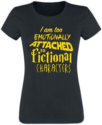 I Am Too Emotionally Attached to Fictional Characters, Slogans, T-shirt