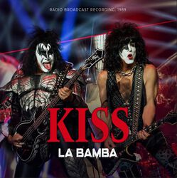 La Bamba / Broadcast 1989, Kiss, Singel
