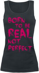 Born To Be Real Not Perfect, Slogans, Topp