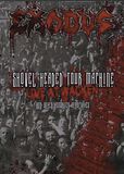 Shovel headed tour machine - Live at Wacken and other assorted atrocities, Exodus, DVD