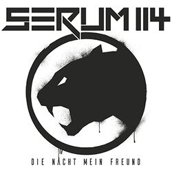 Die Nacht mein Freund, Serum 114, CD