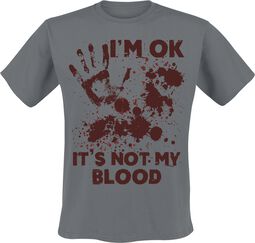 I’m OK It’s Not My Blood, Humortröja, T-shirt