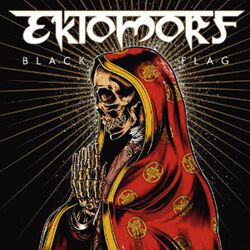 Black flag, Ektomorf, CD