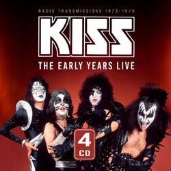 The early years live 1973-1975 / Radio Broadcast, Kiss, CD
